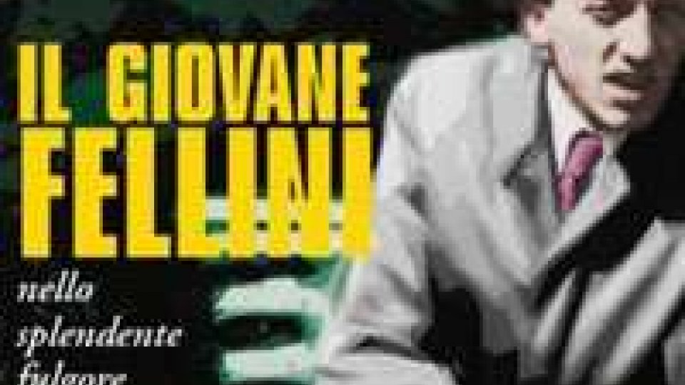 "Il giovane Fellini nello splendente fulgore della vita" Noir di Enzo Lavagnini