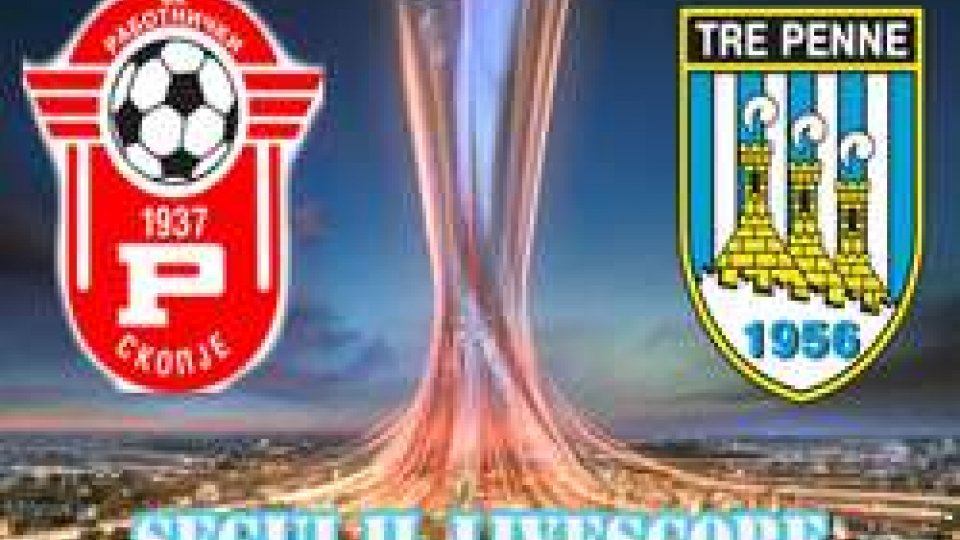 Europa League: Rabotnicki - Tre Penne 6-0