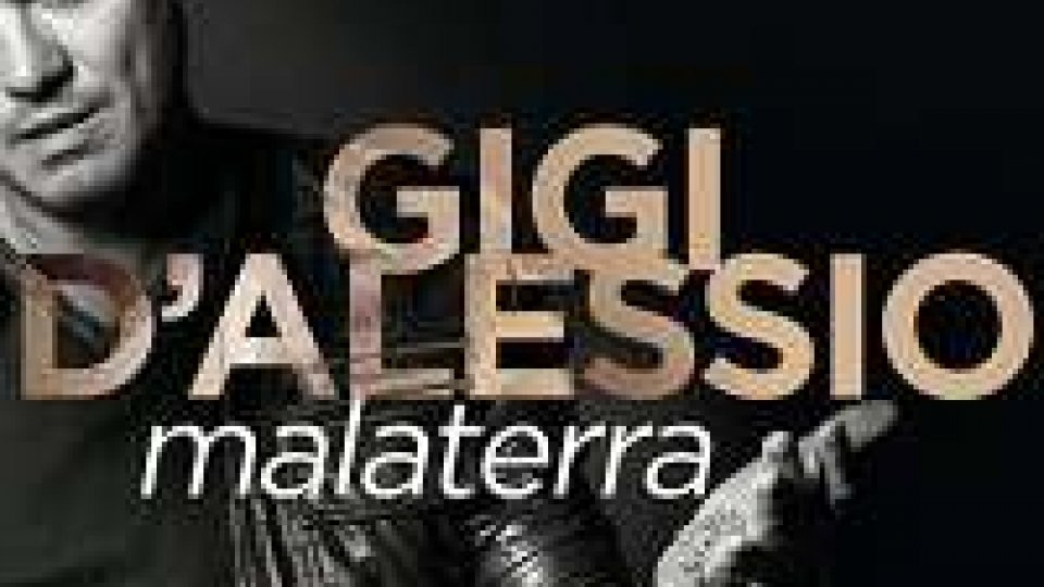 Gigi D'Alessio, esce il singolo Malaterra
