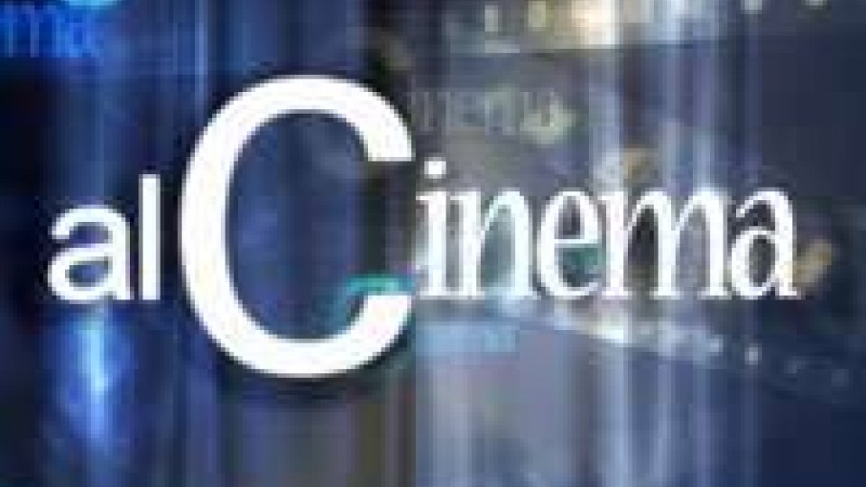 "AL CINEMA", la nuova rubrica di San Marino Rtv sui film del territorio e del circondario