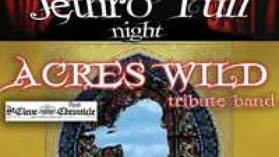 Jethro Tull night: gli Acres Wild al teatro Don Bosco di Borgo Maggiore