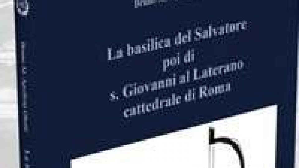 Asset nella Città Eterna: la presentazione del libro su San Giovanni in Laterano