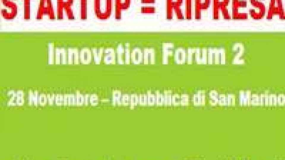 A San Marino la 12° edizione di Nuove Idee Nuove Imprese