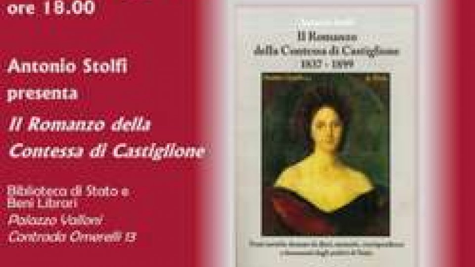 Biblioteca di Stato, lunedì la presentazione del libro “Il Romanzo della Contessa di Castiglione 1837-1899” di Antonio Stolfi