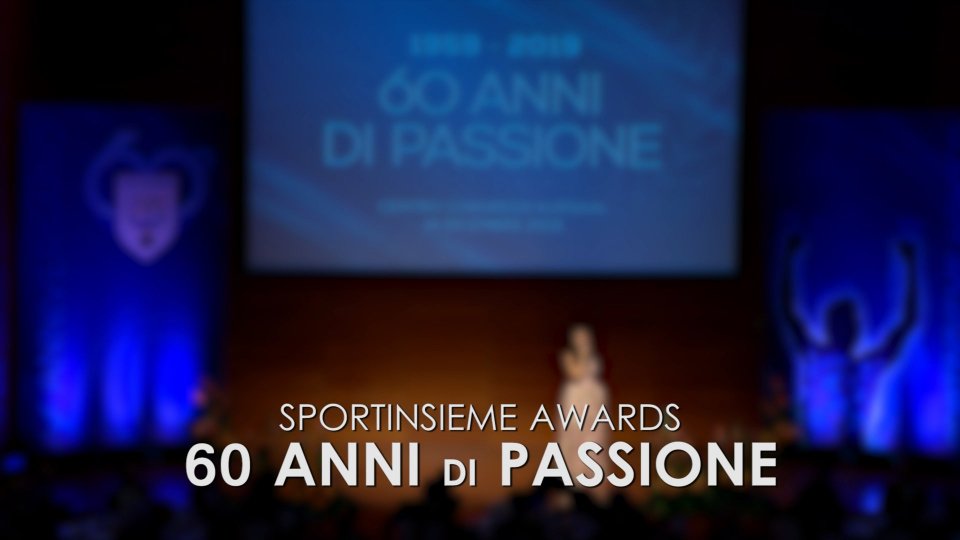Speciale Sportinsieme Awards 2019, la festa per i 60 anni del Cons