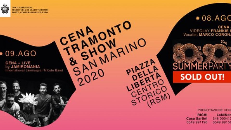 CENA, TRAMONTO & SHOW, un doppio appuntamento sabato 8 e domenica 9 agosto, in Piazza della Libertà, cuore del Centro Storico di San Marino, Patrimonio UNESCO