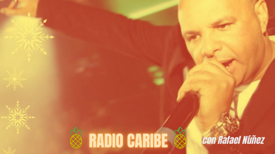 Radio Caribe con Rafael Nunez - sabato 27 marzo 2021