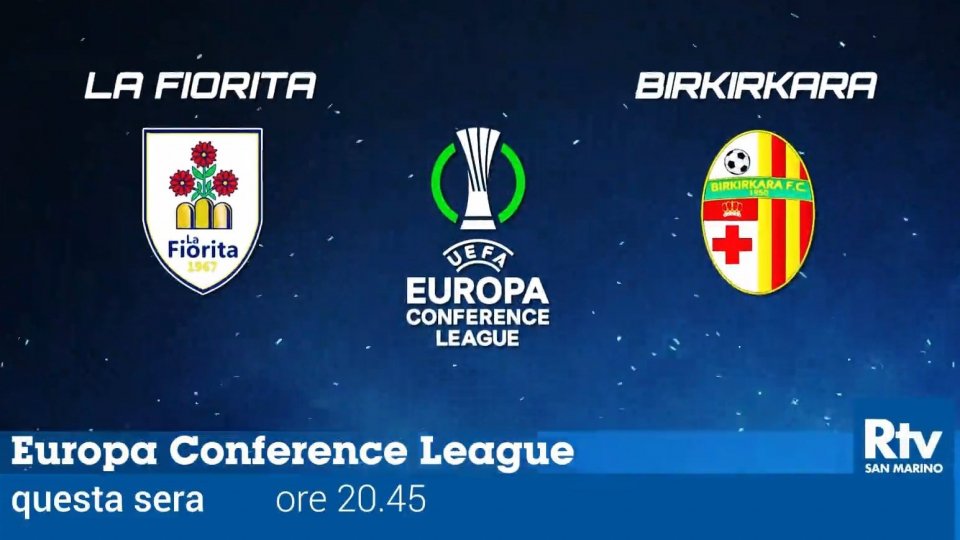 Conference League: La Fiorita - Birkirkara in diretta su San Marino RTV dalle 20:45