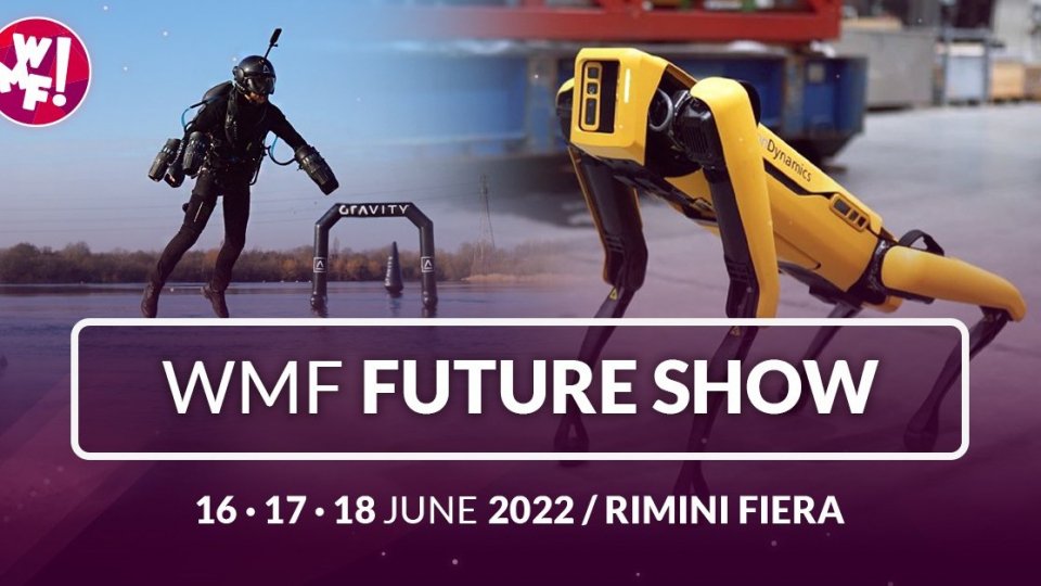 Il WMF Future Show porta il Futuro alla Fiera di Rimini con alcuni dei prototipi più avanzati del mondo per la prima volta in Italia