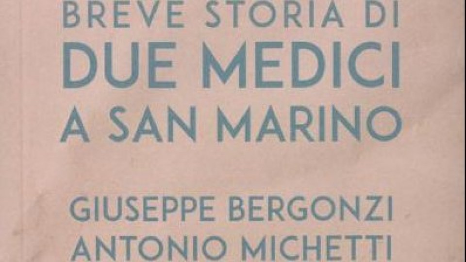 Presentazione del libro "Breve storia di due medici: Giuseppe Bergonzi, Antonio Michetti"
