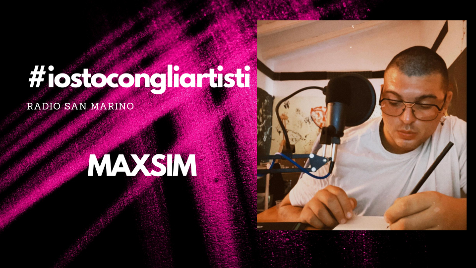 #IOSTOCONGLIARTISTI - Live : Maxsim