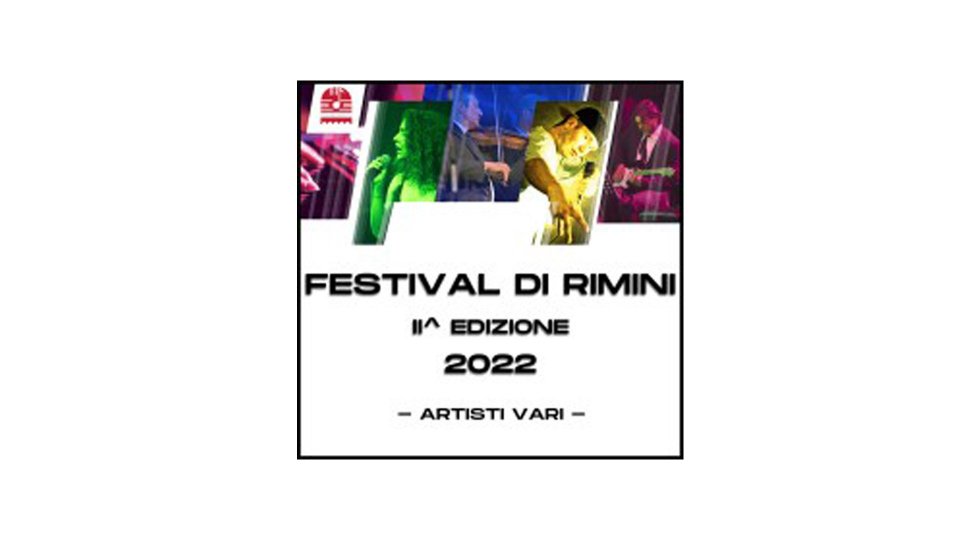 Festival di Rimini. Esce su tutte le piattaforme online il live della finalissima