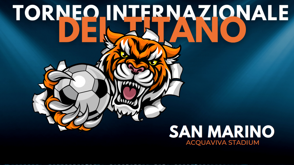 A San Marino il Torneo Internazionale Titano