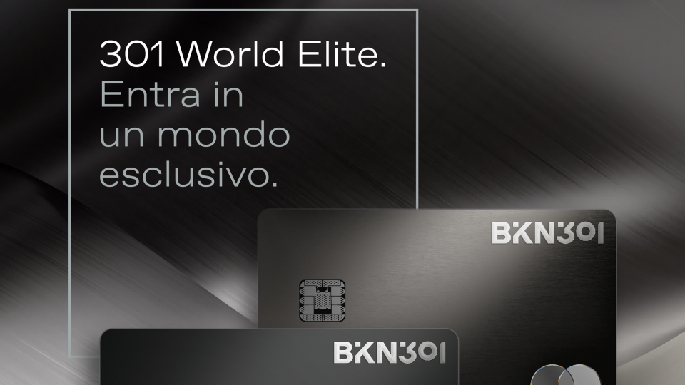 Nasce la nuova carta di credito Mastercard® 301 World Elite, gestita da BKN301 e dedicata agli utenti premium. Un mondo esclusivo di vantaggi