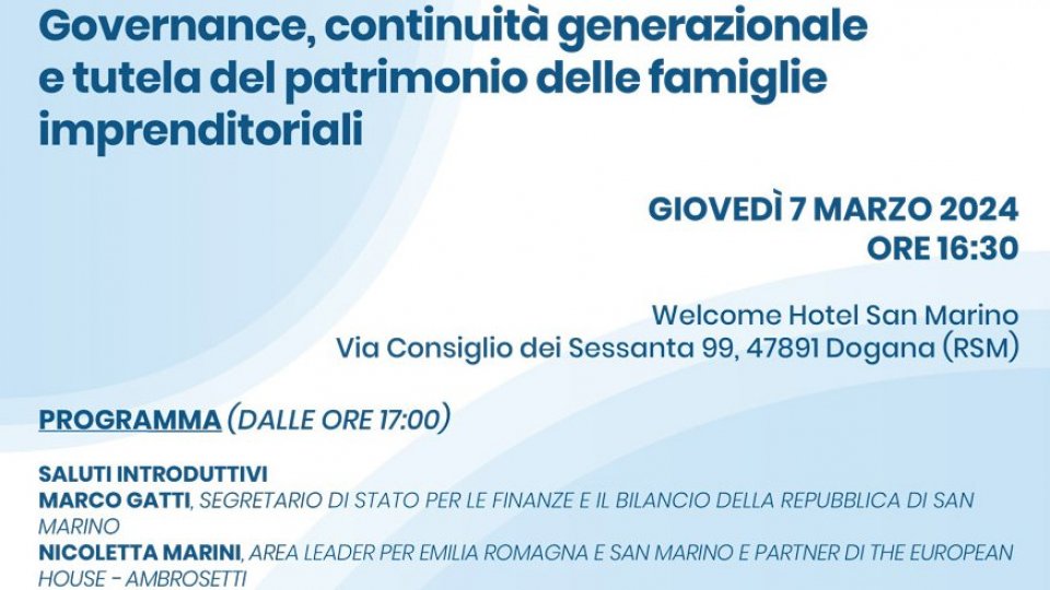 Governance e continuità generazionale nelle aziende,  gli esperti si riuniscono a San Marino