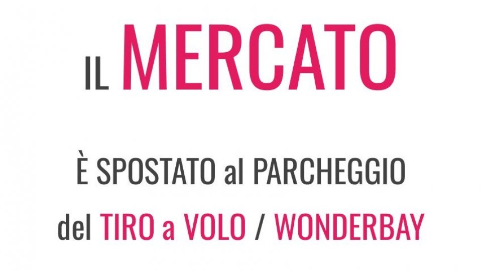 Serravalle: venerdì 21 Giugno il mercato si sposta al parcheggio del Tiro a Volo