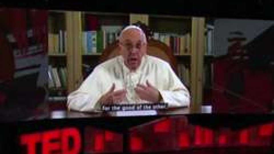Papa Francesco in videomessaggio al TEDPapa Francesco in videomessaggio: "Anch'io avrei potuto essere tra gli scartati di oggi"