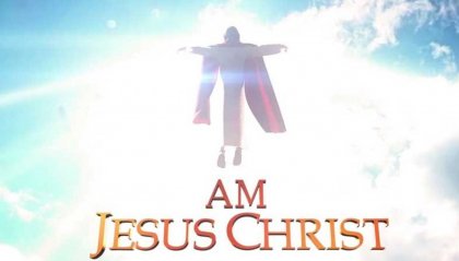 "I Am Jesus Christ"