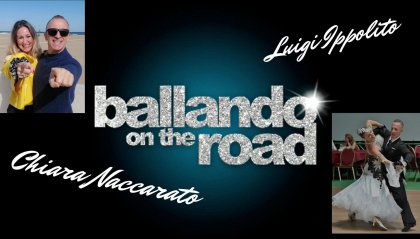 Da Rimini a  “Ballando on the Road”