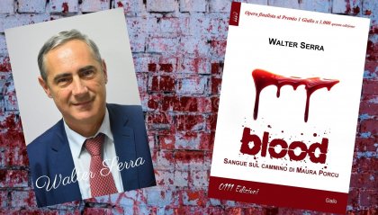 "Blood" il nuovo romanzo di Walter Serra