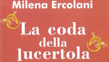 La Coda della Lucertola di Milena Ercolani