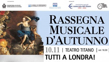 Tutti a Londra con la Rassegna Musicale di San Marino