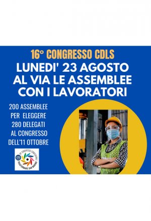 Congresso Cdls: parte la maratona delle assemblee